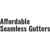 Affordable Seamless Gutters