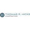 Thomas R. Hicks Construction