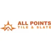 All Points Tile & Slate