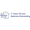1st Class Tile & Bathroom Remodeling