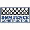 B & M Fence