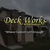 Deck Works