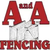 A and A Fencing