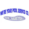 We're Your Pool Service