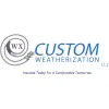 Custom Weatherization