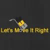 Let's Move It Right