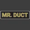 Mr. Duct