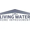 Living Water Home Improvement