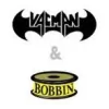 Vacman & Bobbin