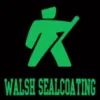 Walsh Sealcoating