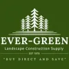 Ever-Green Landscape Construction Supply