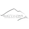 Matthews Custom Built Homes