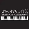 Metroplex Piano Moving