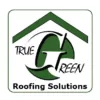 True Green Roofing