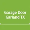 Garage Door Garland TX