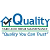 Quality Yard & Home Maintenance