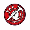 R & P Construction
