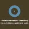 Custom Craft Woodworks & Remodeling