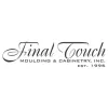 Final Touch Moulding & Cabinetry