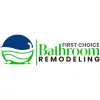 First Choice Bathroom Remodeling