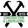 Ben's Better Construction & Landscaping
