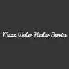 Maxx Water Heater Service