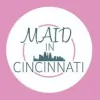 Maid in Cincinnati