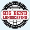 Big Bend Landscaping