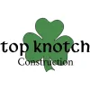 Top Knotch Construction