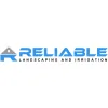 Reliable Landscaping & Irrigation