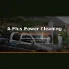 A Plus Power Cleaning