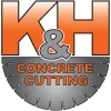 K & H Concrete Cutting