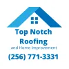 Top Notch Roofing & Home Improvement