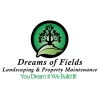 Dreams of Fields Landscaping