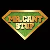 Mr Cant Stop