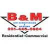 B & M Air Conditioning & Heating