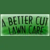 A Better Cut Lawn Care