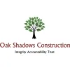 Oak Shadows Construction