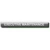 Executive Maintenance