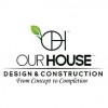 Our House LLC Design & Construction