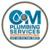 O & M Plumbing Services