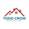 Todd Crow Roofing, Inc.