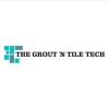The Grout 'n Tile Tech